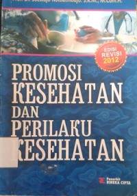 Promosi kesehatan dan perilaku kesehatan