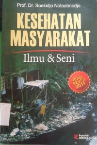 Kesehatan masyarakat: Ilmu & Seni