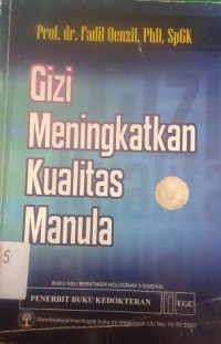 Gizi Meningkatkan Kualitas Manula