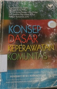 Konsep Dasar Keperawaan Komunitas