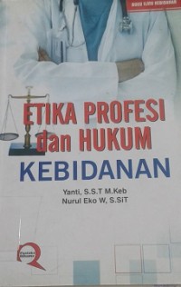 Etika Profesi dan Hukum Kebidanan