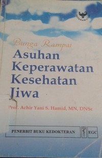 Bunga Rampai : Asuhan Keperawatan Kesehatan Jiwa