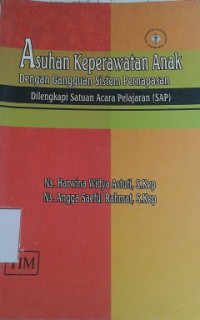 Asuhan Keperawatan Anak : Dengan Gangguan Sistem Pernapasan