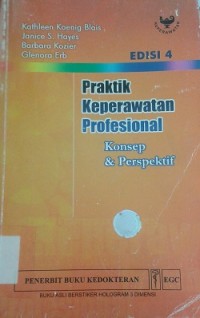 Praktik Keperawatan Profesional: Konsep & Perspektif