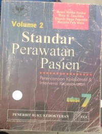 Standar Perawatan Pasien : Perencanaan Kolaboratif & Intervensi Keperawatan Vol. 2