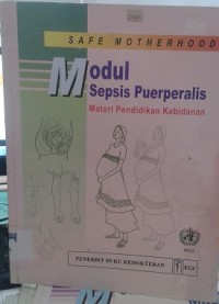 Modul Sepsis Puerperalis: Materi Pendidikan Kebidanan