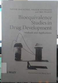 Bioequivalence Studies in Drug Development : Methods and Applications