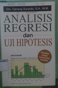 ANALISIS REGRESI DAN UJI HIPOTESIS