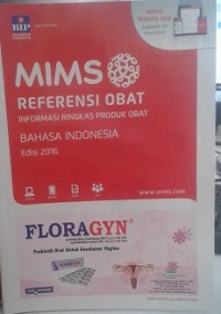 MIMS Referensi Obat : Informasi Ringkas Produk Obat 2016