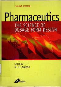 Pharmaceutics Thr Science Of Dosage Form Design