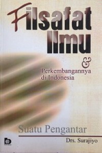 Filsafat Ilmu & Perkembangannya di Indonesia