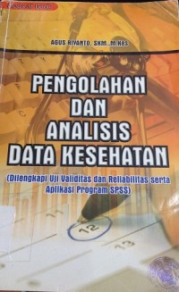 Pengolahan dan Analisis Data Kesehatan