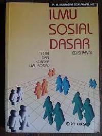 Ilmu Sosial Dasar : Teori dan Konsep Ilmu Sosial