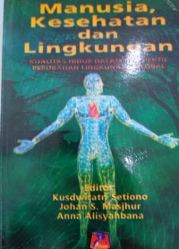 Manusia Kesehatan dan Lingkungan