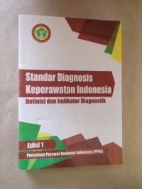 Standar Diagnosis Keperawatan Indonesia