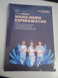 Manajemen Keperawatan S1 KeperawatanJilid II