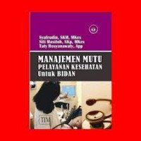 Manajemen Mutu Pelayanan Kesehatan untuk Bidan