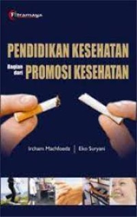 Pendidikan Bagian Dari Promosi Kesehatan