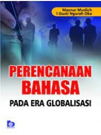 Perencanaan Bahasa Pada Era Globalisasi