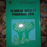 Sejumlah Masalah Pemukiman Kota