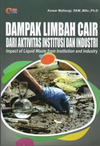 Dampak Limbah Cair Dari Aktivitas Institusi dan Industri