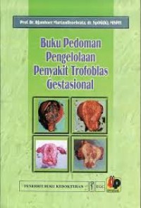 Buku Pedoman Pengelolaan Penyakit Trofoblas Gestasional