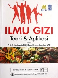 Ilmu Gizi : Teori & Aplikasi