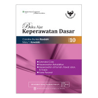 Buku Ajar Keperawatan Dasar : Extended Care, Kep Rehabilitasi, Kep di Rumah, Rawat Jalan & Hospis, Karier Perawat