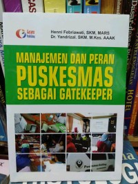 Manajemen dan Peran Puskesmas Sebagai Gatekeeper