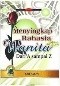 Menyingkap Rahasia Wanita dari A Sampai Z